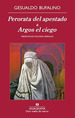 Perorata Del Apestado / Argos El Ciego (Presentacion De Jor