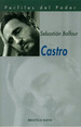 Castro (Coleccion Perfiles Del Poder)-Balfour Sebastian (