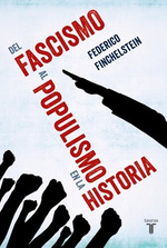 Del Fascismo Al Populismo En La Historia (Rustica)-Finche