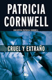 Cruel Y ExtraO (Doctora Kay Scarpetta 4) (Biblioteca Patri