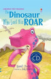 Dinosaur Who Lost His Roar (Usborne First Reading) (Wit H