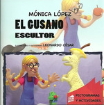 Gusano Escultor (Coleccion Pantuflas) (Pictogramas Y Activi