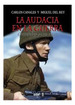 Audacia En La Guerra, Laandos 1939-1945-Canales, Rey