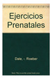 Ejercicios Prenatales (Salud Y Bienestar)-Dale Barbara/Ro