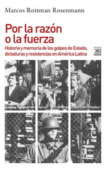 Por La Razon O La Fuerza-Marcos Roitman Rosenmann