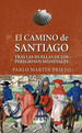 El Camino De Santiago Pablo Mart'N Prieto Editorial Akal