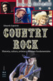 Country Rock-Historia, Cultura, Artistas Y lbumes