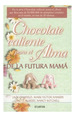 Chocolate Caliente Para El Alma De La Futura Mama (Rustica)