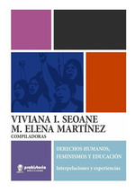 Derechos Humanos, Feminismos Y Educacion-Seoane-Prohist