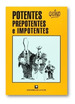 Potentes, Prepotentes E Impotentes, De Quino. Editorial De La Flor, Tapa Blanda En EspaOl, 1997