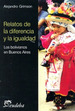 Relatos De La Diferencia Y La Igualdad-Grimson, Al, De Grimson, Alejandro. Editorial Eudeba En EspaOl