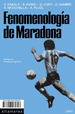 Fenomenologia De Maradona, De Zabala, Santiago. Editorial Altamarea Ediciones, Tapa Blanda En EspaOl