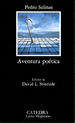 Aventura Poetica, De Pedro Salinas., Vol. 1. Editorial CTedra, Tapa Blanda, EdiciN 1 En EspaOl