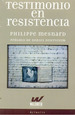 Testimonio En Resistencia, De Mesnard Philippe., Vol. Unico. Editorial Waldhuter Editores, Tapa Blanda En EspaOl