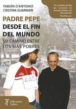 Padre Pepe Desde El Fin Del Mundo-Fabian D'Antonio, De Fabian D'Antonio / Cristina Guarnieri. Editorial Fabro En EspaOl