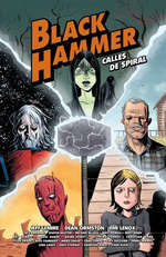 Black Hammer 'Black Hammer. Calles De Spiral, De Dean Ormston, Emi Lenox, Jeff Lemire., Vol. 2. Editorial Astiberri, Tapa Dura En EspaOl, 2019