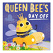 Queen Bee's Day Off