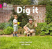 Dig It-Big Cat Phonics for Letters and Sounds Kel Edicione