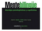 Libro Mente Bilingue De Adolfo M. Garcia