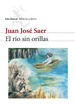 Juan Jos Saer El R'O Sin Orillas Editorial Seix Barral