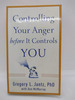 Controlling Your Anger Before It Controls You-Usado