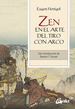 Zen En El Arte Del Tiro Con Arco-Herrigel, Eugen-*