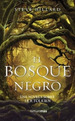 El Bosque Negro Una Novela Sobre J.R.R. Tolkien-Steve Hill