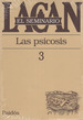 Jacques Lacan El Seminario Libro 3 Las Psicosis Editorial PaidS