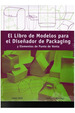 El Libro De Modelos DiseAdor De Packaging. Roth-Wybenga