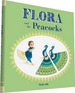 Flora and the Peacocks, De Molly Idle. Editorial Chronicls, Tapa Dura En Ingls, 2016