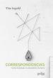 Correspondncias, De Tim Ingold. Editorial Gedisa, Tapa Blanda, EdiciN 1 En EspaOl