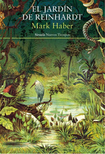 El JardN De Reinhardt, De Haber, Mark. Editorial Siruela, Tapa Blanda En EspaOl