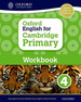 Oxford English for Cambridge Primary 4-Workbook, De. Editorial Oxford University Press, Tapa Blanda En Ingls, 2017