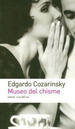 Museo Del Chisme, De Cozarinsky, Edgardo., Vol. 1. Editorial Emec, Tapa Tapa Blanda En EspaOl