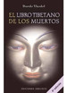 Libro Tibetano De Los Muertos, El, De Thodol, Bardo. Editorial Ediciones Obelisco, Tapa Blanda En EspaOl, 2012