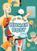 Lift the Flap Human Body-Soroldon, De Soroldon, Enrica. Editorial White Star, Tapa Dura En Ingls Internacional, 2020