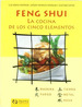 Feng Shui. La Cocina De Los Cinco Elementos, De Fahrnow, Ilse Maria. Editorial Agama Publicaciones En EspaOl