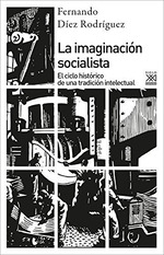 Imaginacion Socialista, La-Fernando D'Ez Rodr'Guez, De Fernando D'Ez Rodr'Guez. Editorial Siglo XXI Espaa En EspaOl
