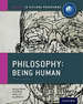 Oxford Ib Diploma Programme: Philosophy: Being Human Course: Course Companion, De Chris White. Oxford Ib Diploma Programme, Vol. 1. Editorial Gardners En Ingls