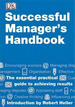 Successful Manager S Handbook Hbck **New Edition**-Indefinido: the Essential Practical Guide to Achieving Results, De Indefinido., Vol. 1. Editorial Dorling Kindersley, Tapa Blanda En Ingls, 2009