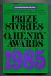 Prize Stories 1985: the O. Henry Awards