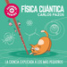 Fisica Cuantica-Pazos, Carlos