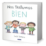 Nos Tratamos Bien Luc'a Serrano Editorial Beascoa Tapa Blanda En EspaOl 2023