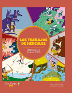 Los Trabajos De Hrcules Mitolog'a Para NiOs-Javier LPez