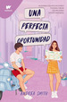 Una Perfecta Oportunidad, De Andrea Smith. Editorial Montena, Tapa Blanda En EspaOl