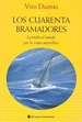 Cuarenta Bramadores, Los, De Dumas Vito. Editorial Continente, EdiciN 2002 En EspaOl, 2002