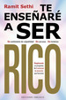 Te EnseAre a Ser Rico, De Sethi, Ramit. Editorial Ediciones Obelisco S.L., Tapa Blanda En EspaOl, 2023
