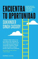 Encuentra Tu Oportunidad, De Singh Cassidy, Sukhinder. Editorial Empresa Activa-Urano, Tapa Tapa Blanda En EspaOl