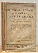 Critical Studies of the Works of Charles Dickens. With an Introduction and Bibliography of Gissing By Temple Scott