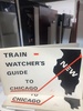 The New Train Watcher's Guide to Chicago